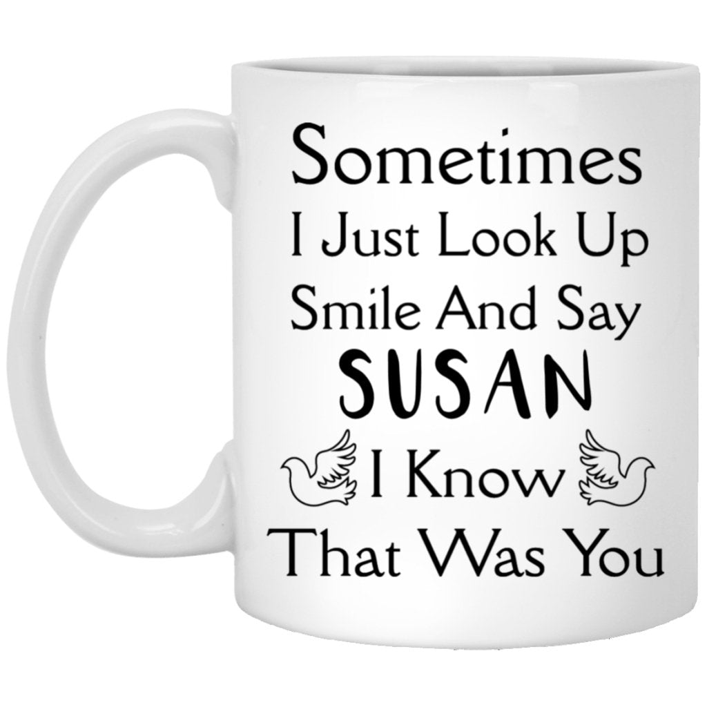 "Sometimes I Just Look Up" Coffee Mug - Uniquethoughtful