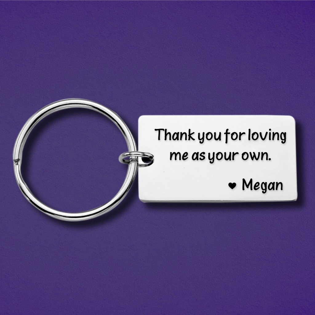 Thank you For Loving me as your own - Custom gift - Uniquethoughtful