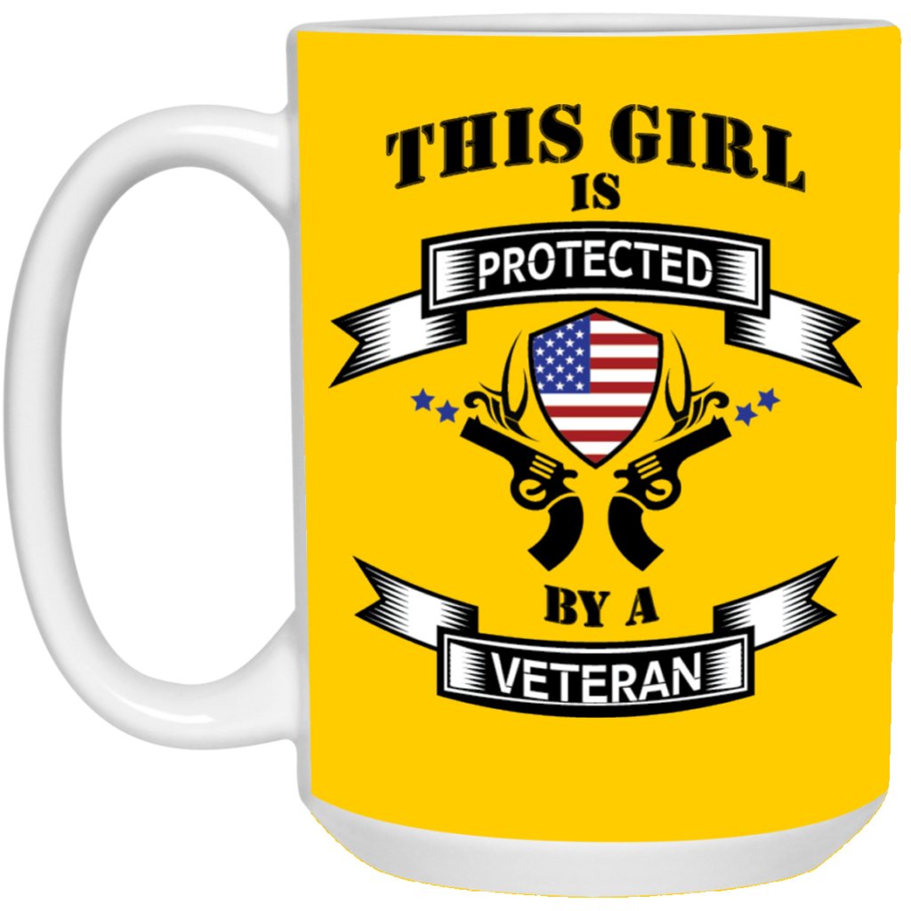 "This Girl Is Protected By A Veteran" Coffee Mug - Uniquethoughtful