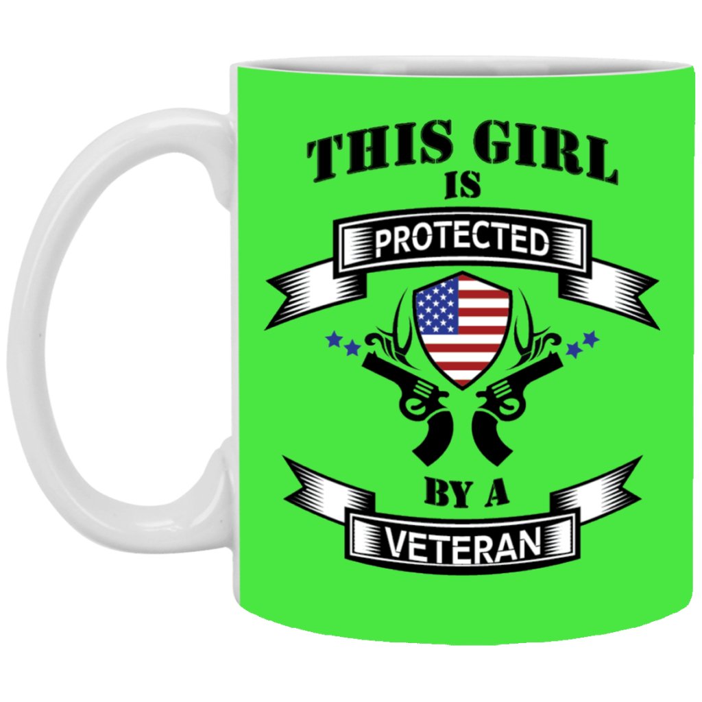 "This Girl Is Protected By A Veteran" Coffee Mug - Uniquethoughtful