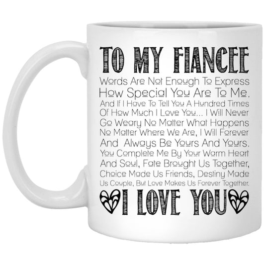 "To My Fiancee" Coffee Mug - Uniquethoughtful