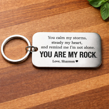 You Are My Rock Custom Keychain - Valentine's Gift