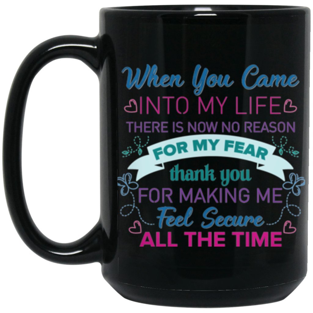 'when you came into my life there is now no reason..... ' Coffee Mug - Uniquethoughtful