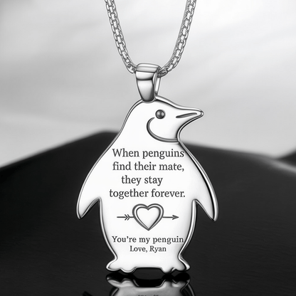 You Are My Penguin Necklace - Anniversary Gift For Her - UniqueThoughtful