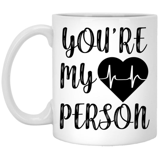 You Are My Person Coffee Mug for Couple - UniqueThoughtful