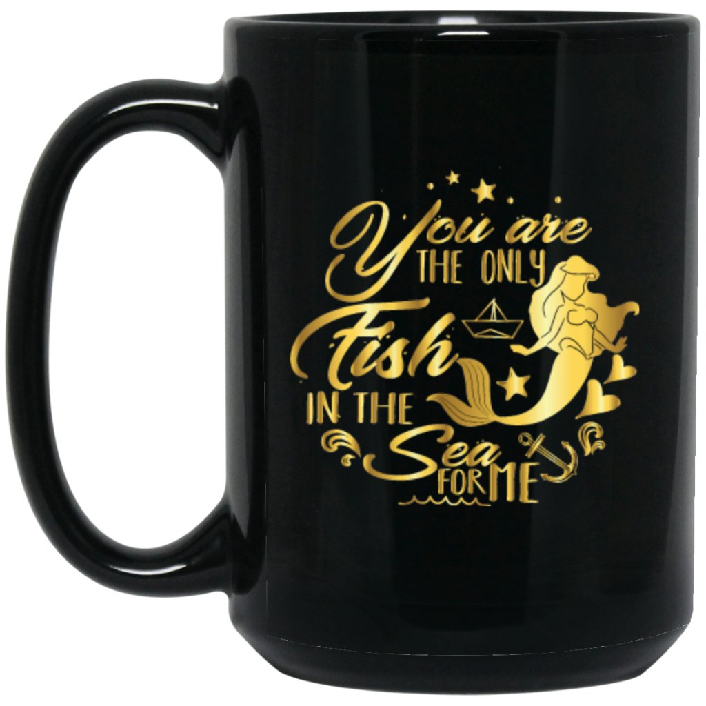 "You Are The Only Fish In The Sea For Me" Coffee Mug (Golden) - UniqueThoughtful