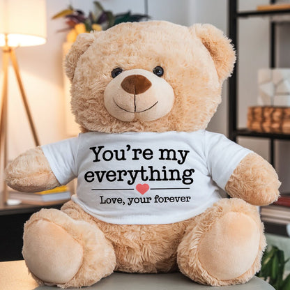 You're My Everything - Plush Teddy Bear Valentine's Gift - UniqueThoughtful
