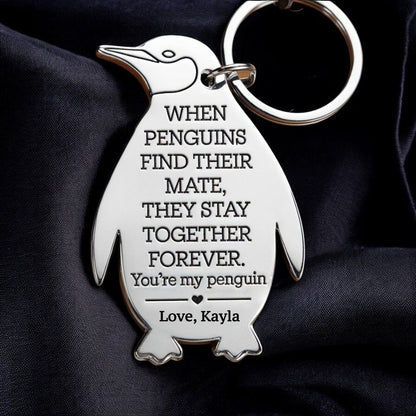 You're My Penguin Custom keychain Gift - UniqueThoughtful