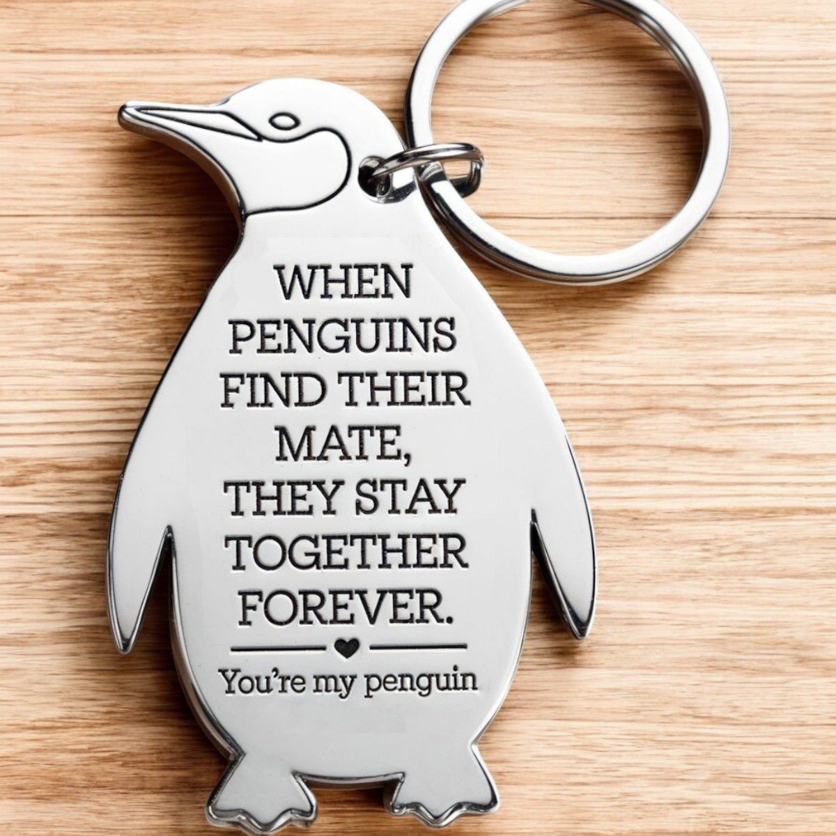 You're My Penguin Keyring - Valentine's Gift - UniqueThoughtful