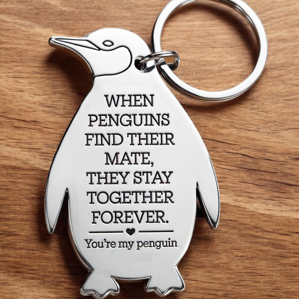 You're My Penguin Keyring - Valentine's Gift - UniqueThoughtful