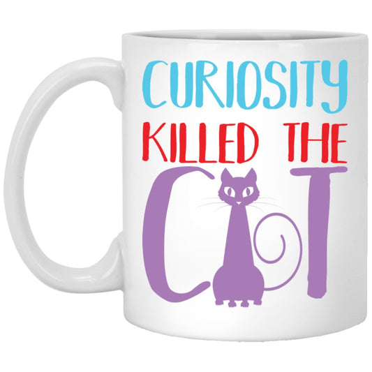 "Curiosity Killed The Cat" Coffee Mug - UniqueThoughtful