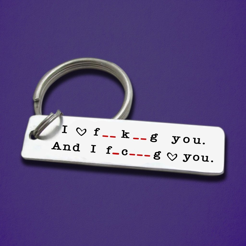 Cute I Love Fkn and I Fkn Love You Keychain Valentine's Gift - UniqueThoughtful
