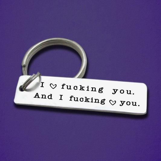 Cute I Love Fkn and I Fkn Love You Keychain Valentine's Gift - UniqueThoughtful