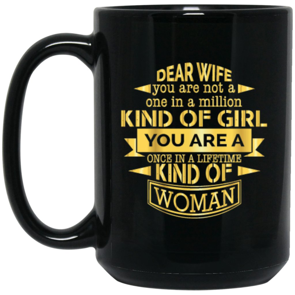 'Dear Wife you are not a one in a million..........' Coffee mug - UniqueThoughtful