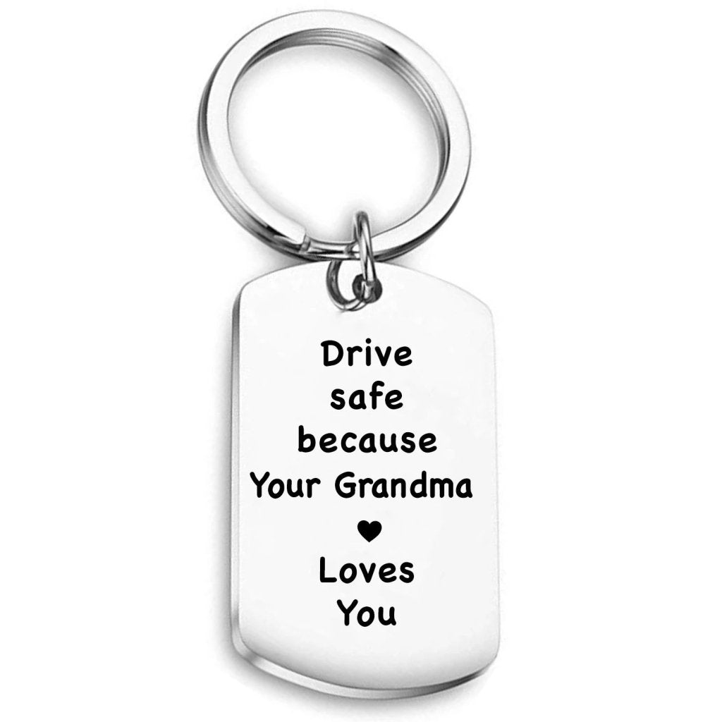 Drive Safe because your Grandma loves you - UniqueThoughtful
