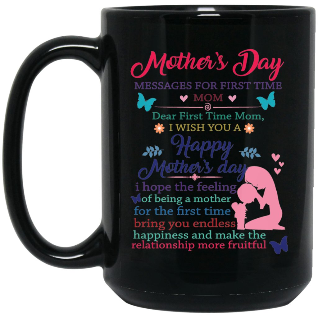 "First time mom "Happy Mother’s Day" Coffee Mug - UniqueThoughtful