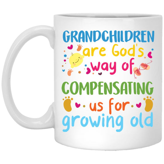 "Grandchildren are God's Way of Compensating...." Coffee mug - UniqueThoughtful