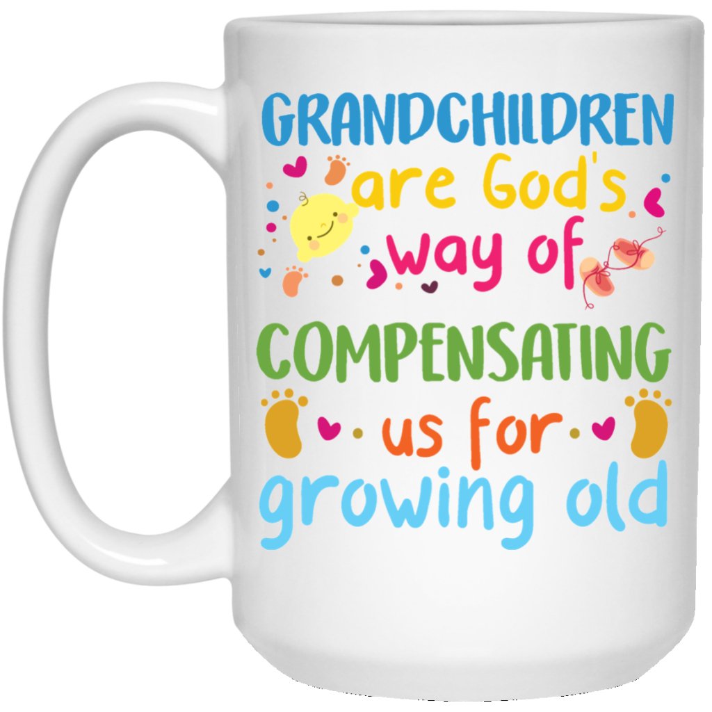 "Grandchildren are God's Way of Compensating...." Coffee mug - UniqueThoughtful
