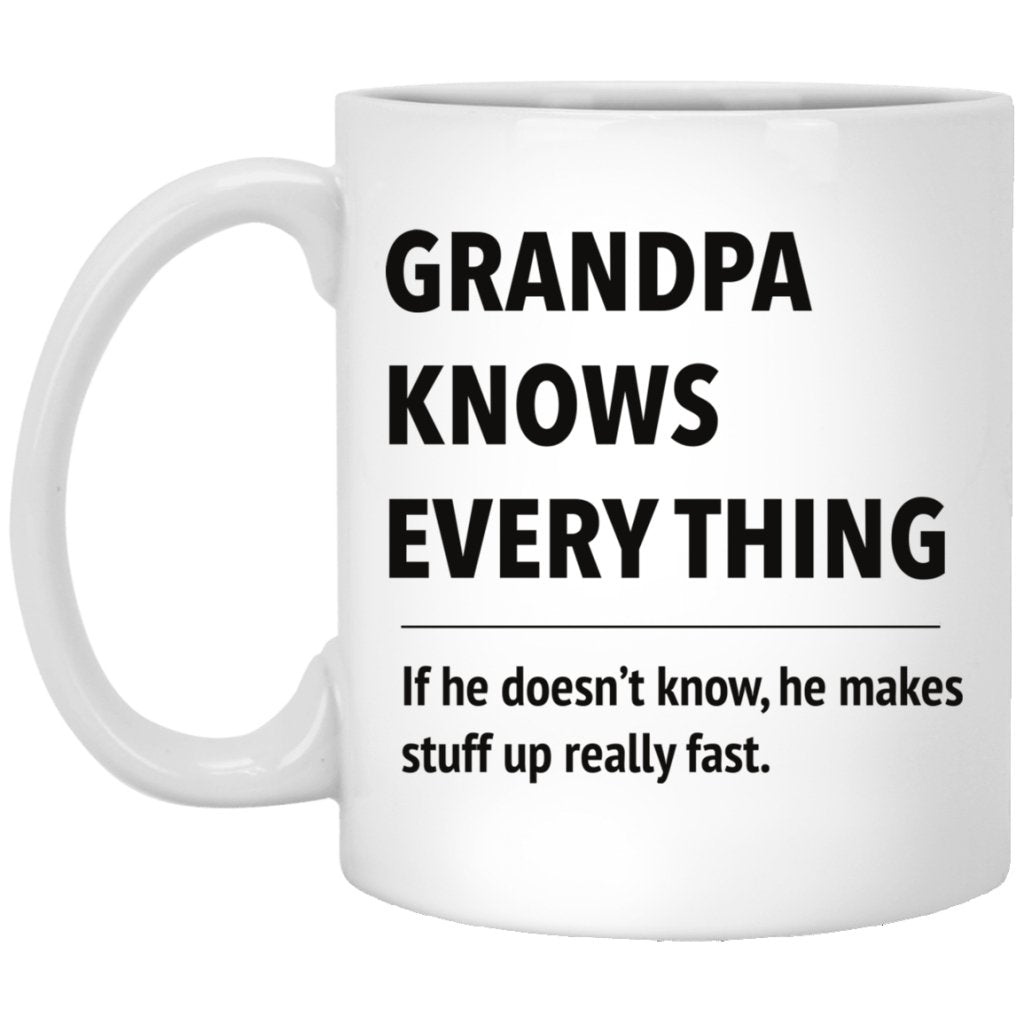 Grandpa know everything Funny Mug - UniqueThoughtful