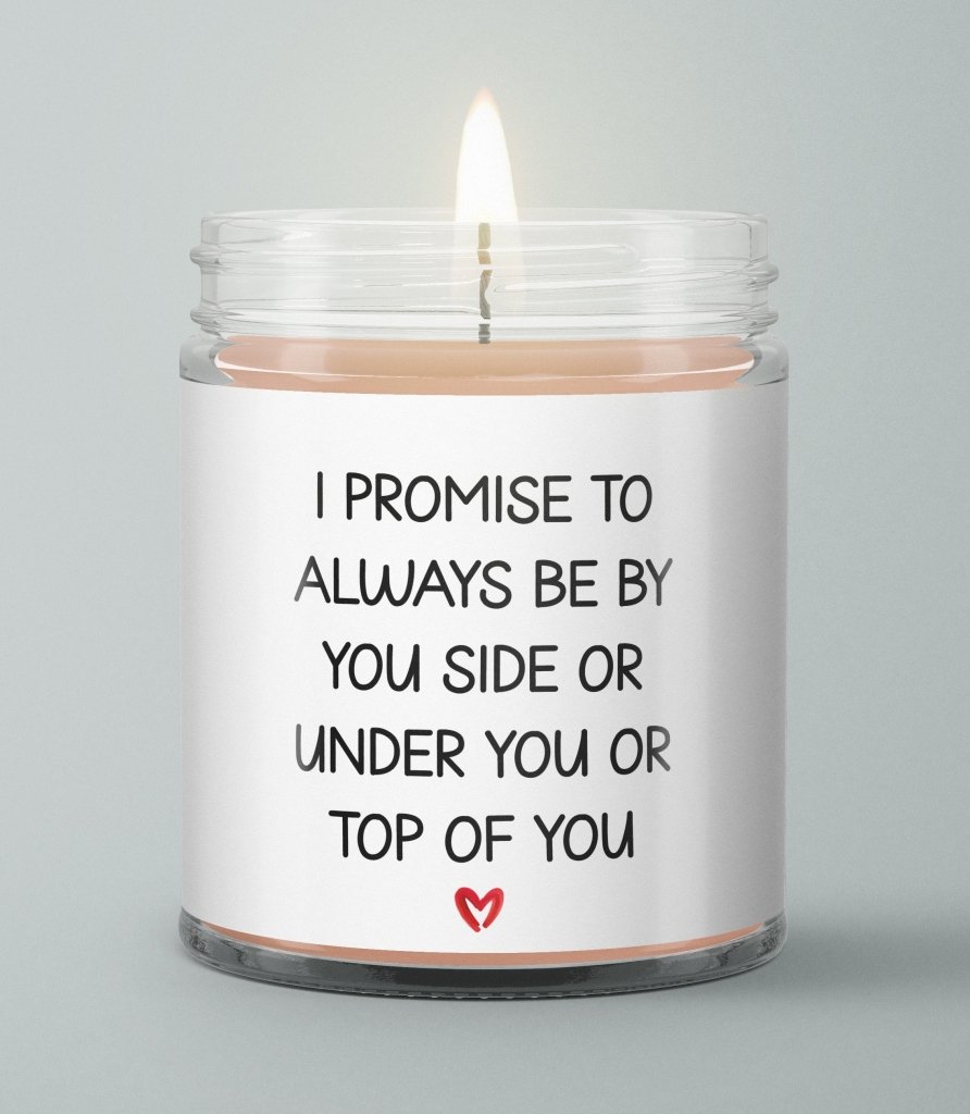 I promise to always be by your side - Funny Gift - UniqueThoughtful
