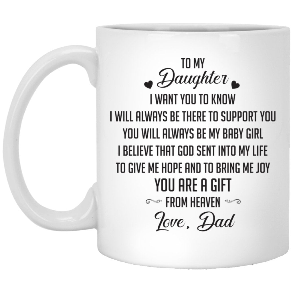 "I Want You To Know I Will Always Be There To Support You" Coffee Mug - UniqueThoughtful
