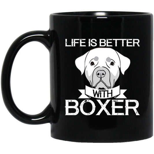 "Life Is Better With Boxer" Coffee Mug (Black) - UniqueThoughtful