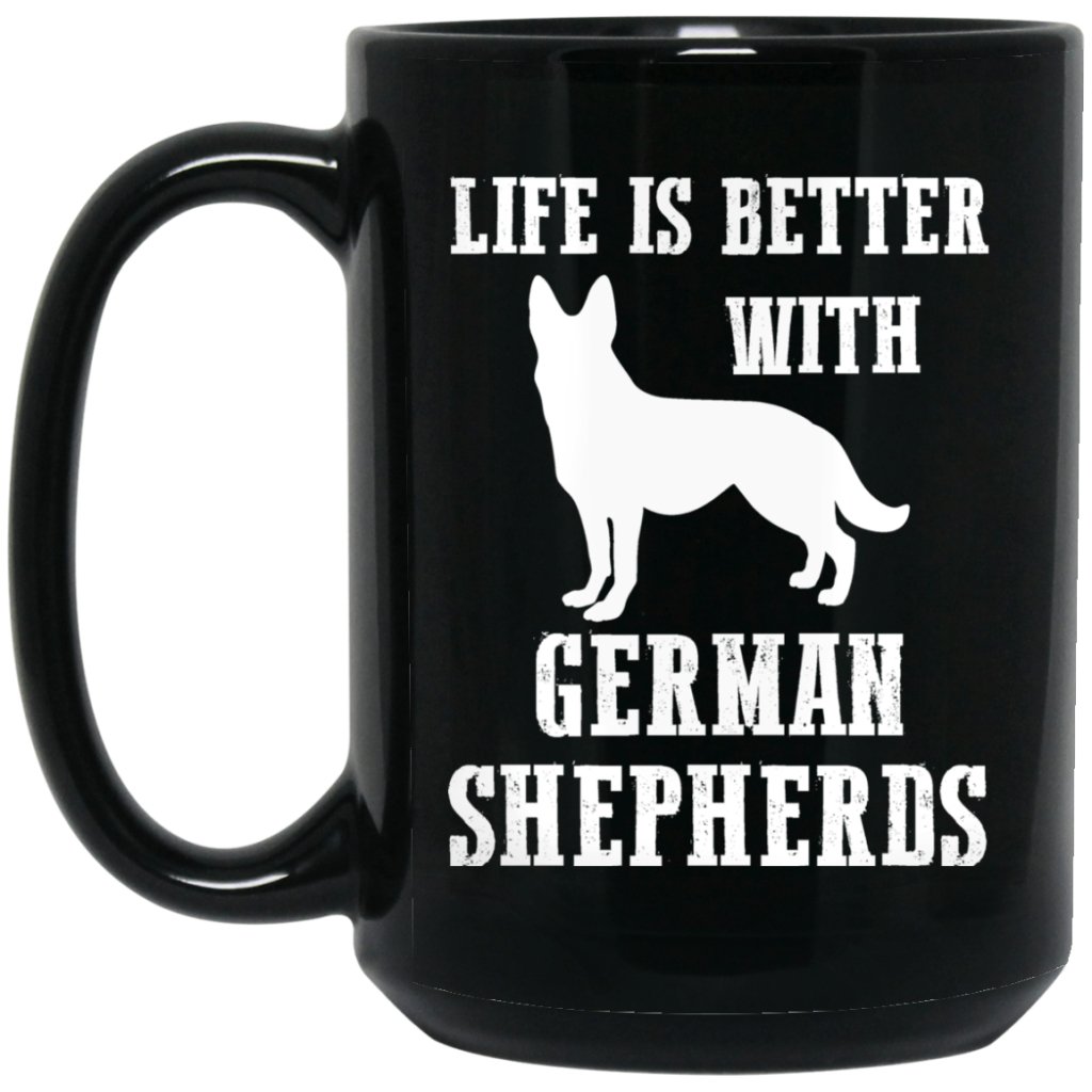 "Life Is Better With German Shepherds" Coffee Mug - UniqueThoughtful
