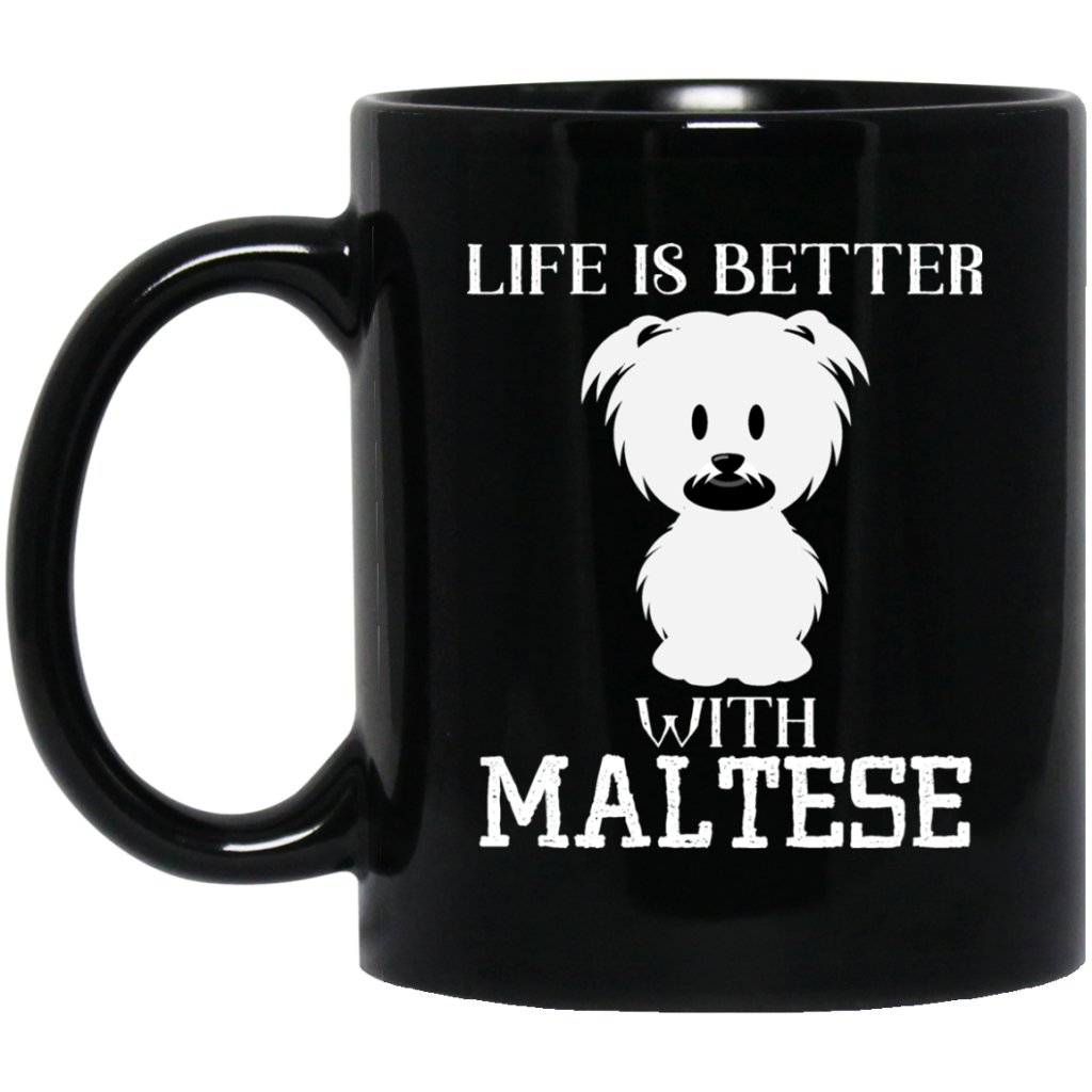 "Life Is Better With MALTESE" Coffee Mug (Black) - UniqueThoughtful