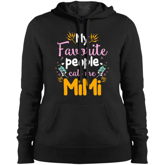 My favourite people call me Mimi Ladies' Pullover Hooded Sweatshirt - UniqueThoughtful