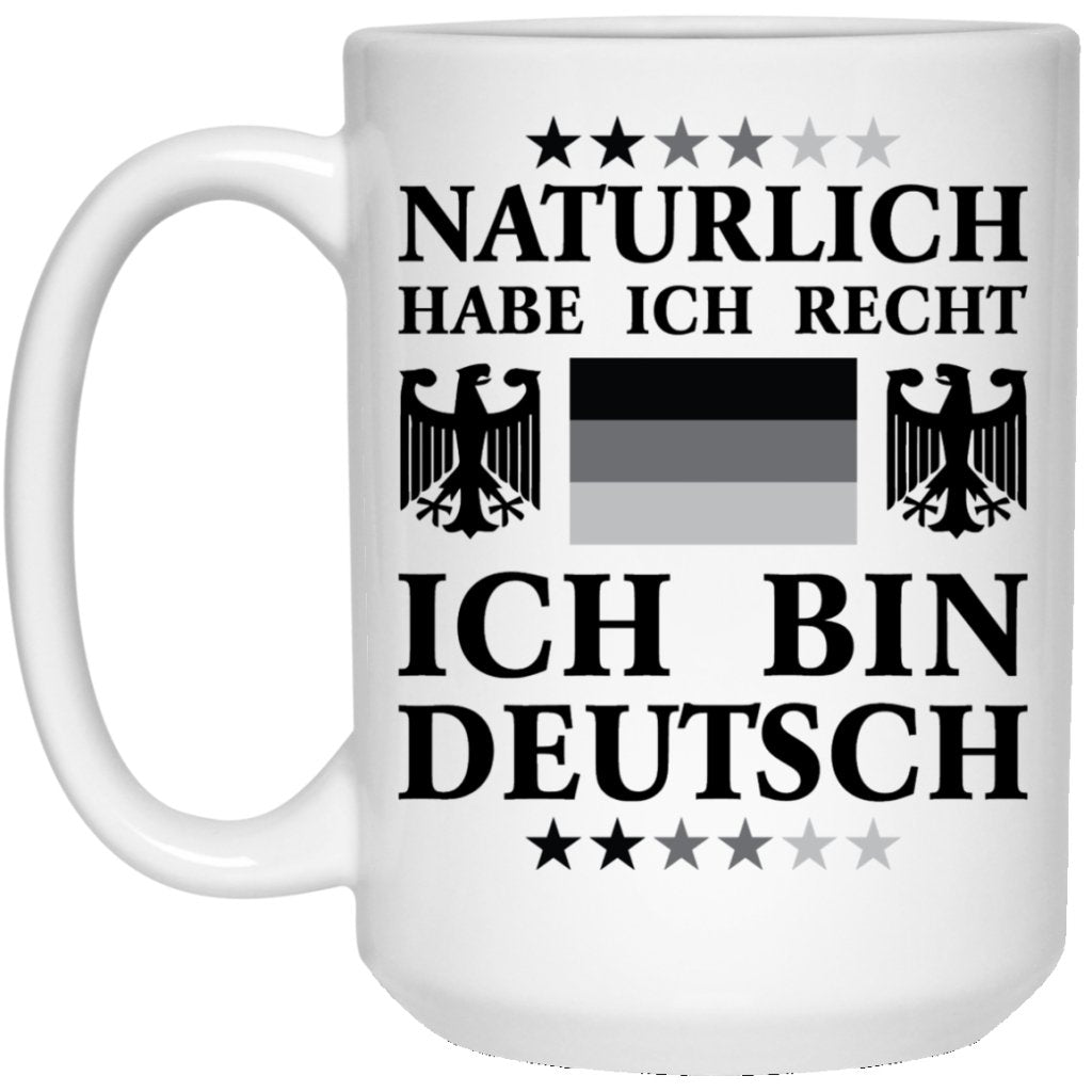 "Naturlich Habe Ich" Coffee Mug - UniqueThoughtful