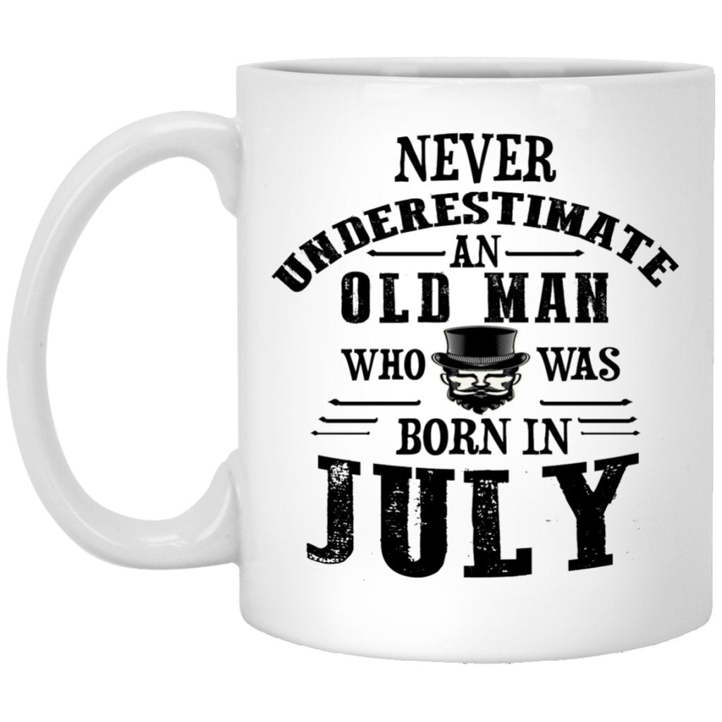 "Never Underestimate an Old Man Who Was Born In July" Coffee Mug - UniqueThoughtful