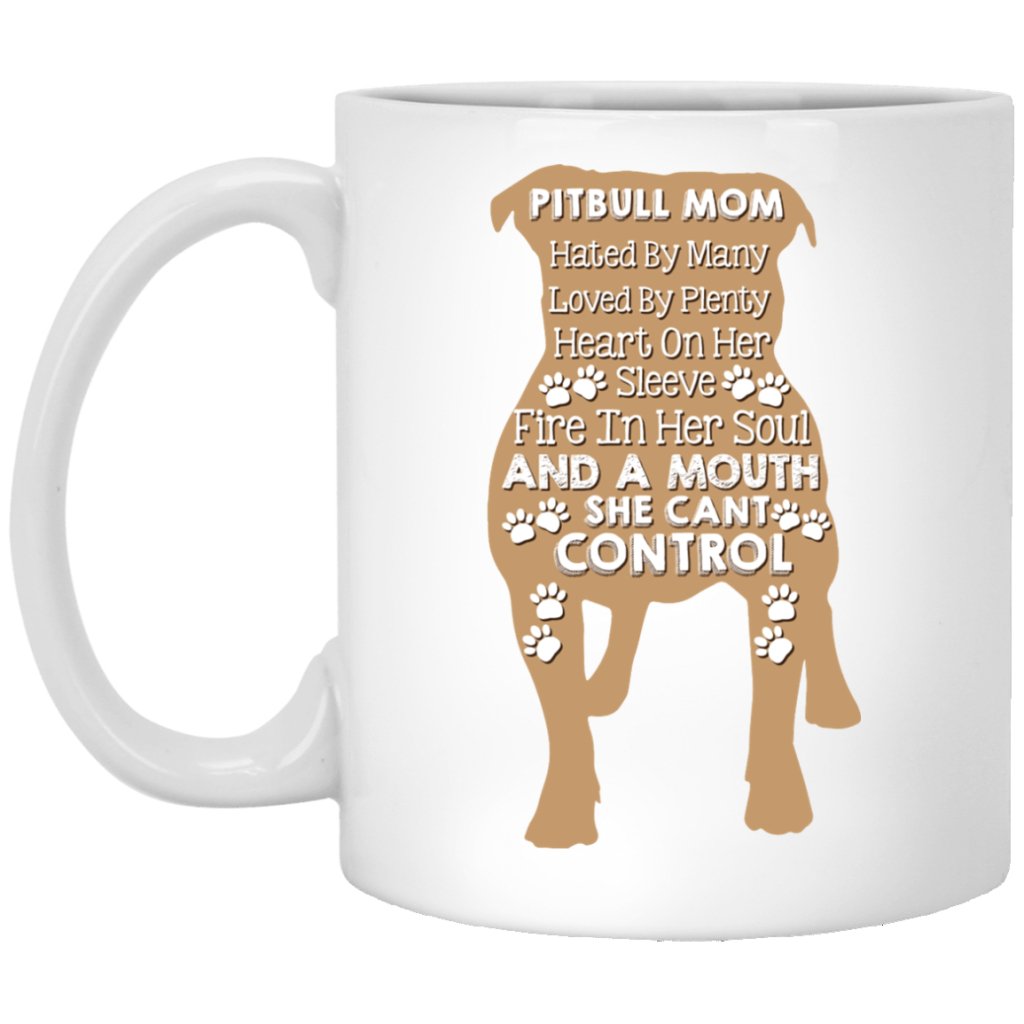 "Pitbull Mom hated by many loved by plenty....." Coffee mug - UniqueThoughtful