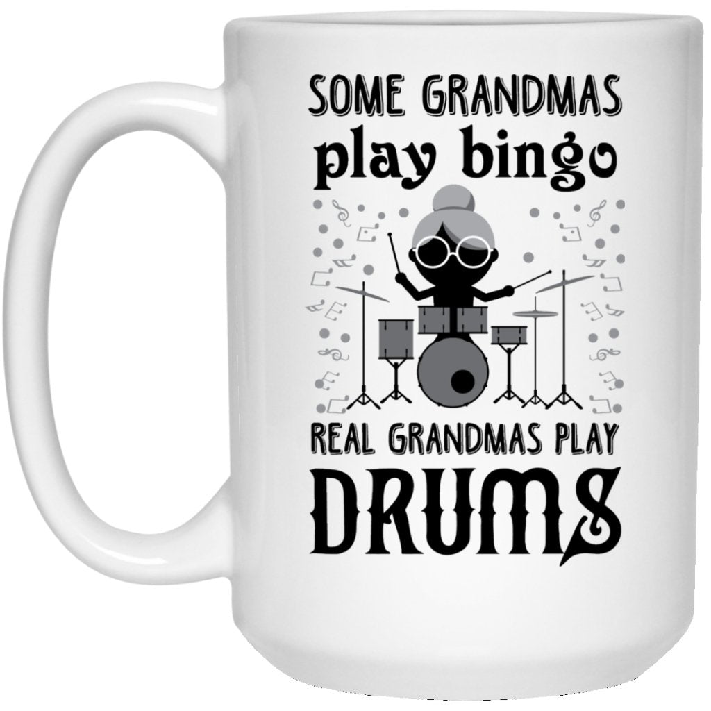 "Some grandmas play bingo real grandmas play drums' Coffee mug (black & white) - UniqueThoughtful