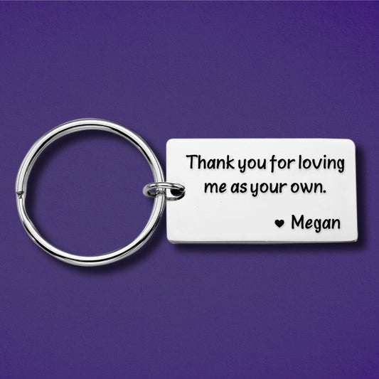 Thank you For Loving me as your own - Custom gift - UniqueThoughtful