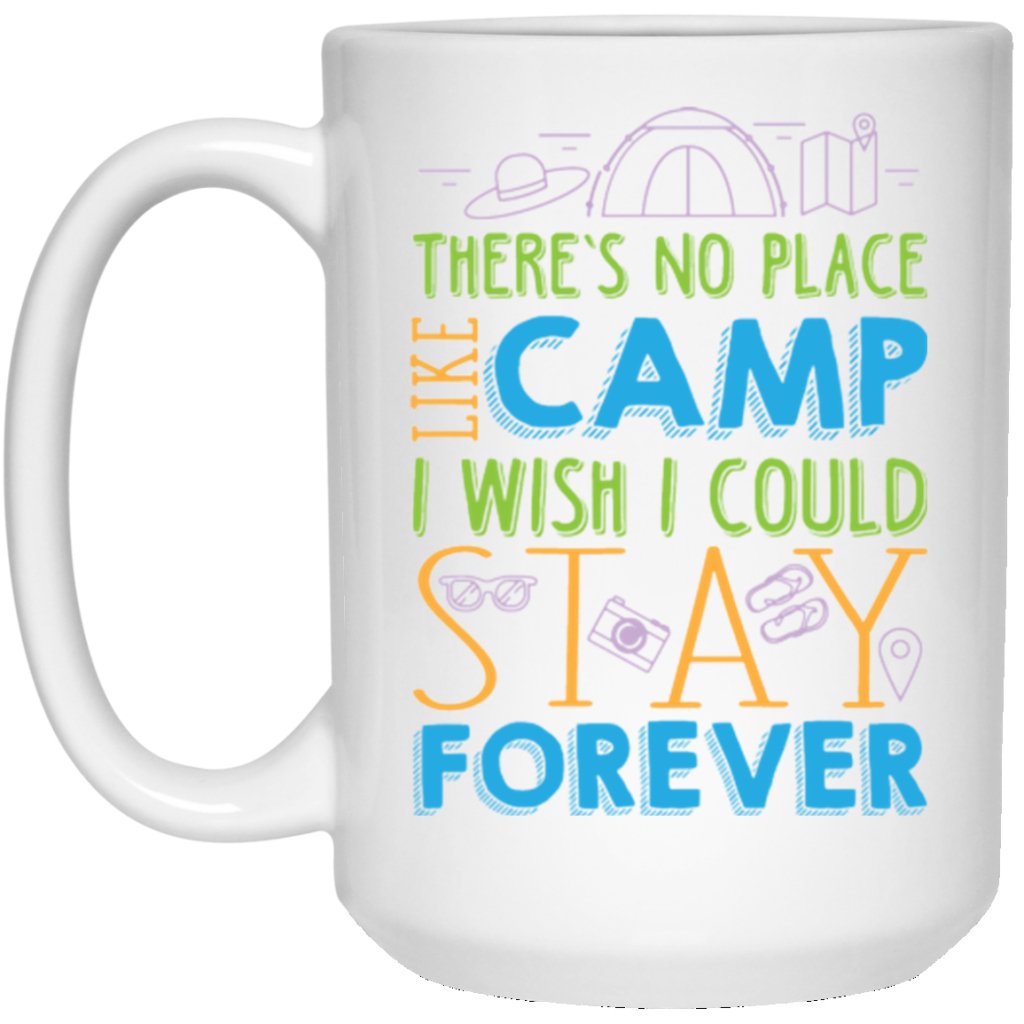 thee is no place like camp - UniqueThoughtful