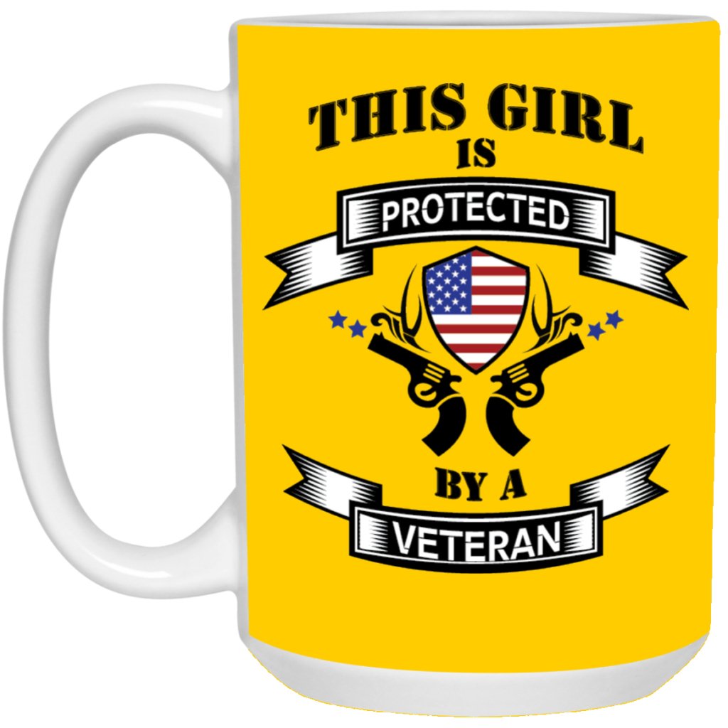 "This Girl Is Protected By A Veteran" Coffee Mug - UniqueThoughtful