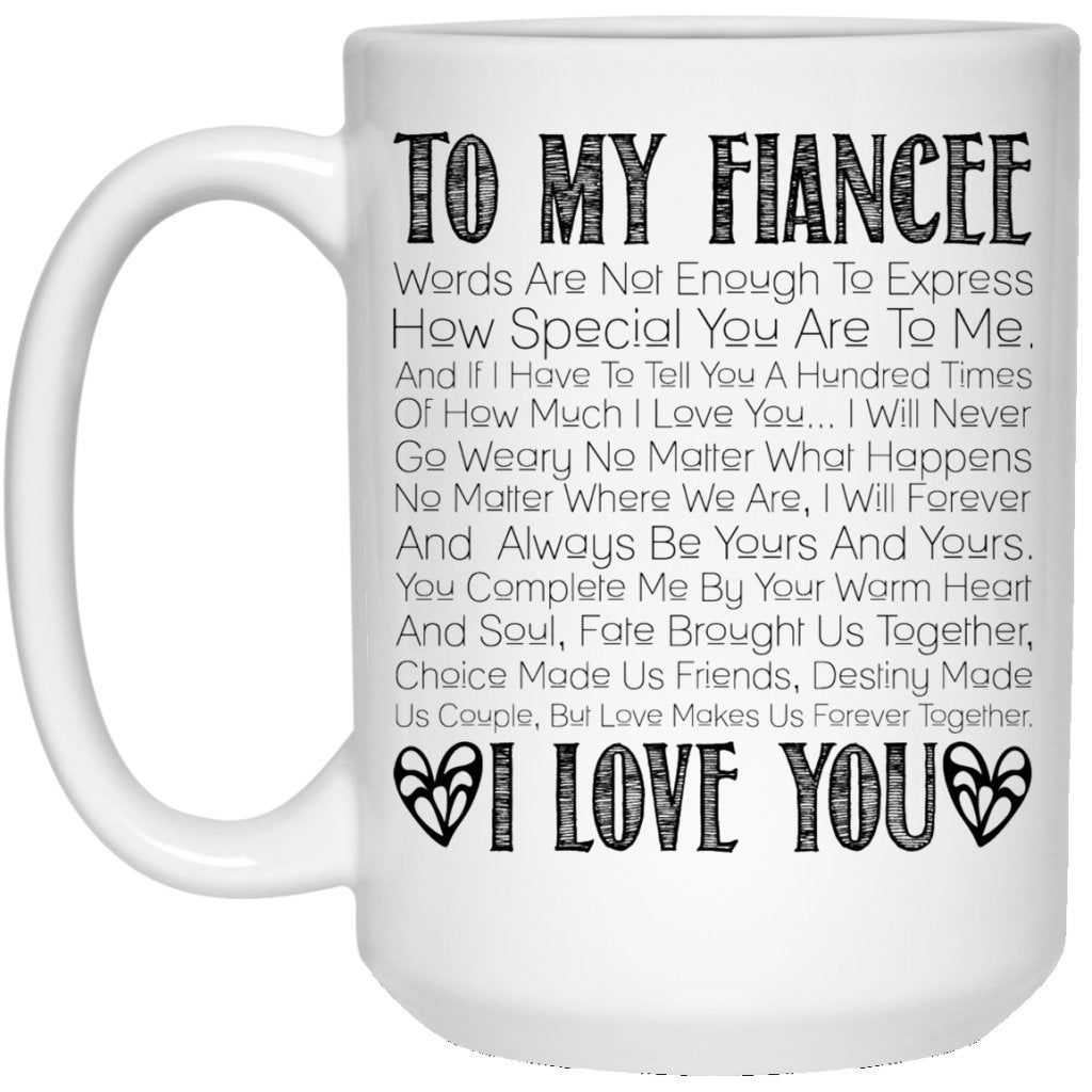 "To My Fiancee" Coffee Mug - UniqueThoughtful