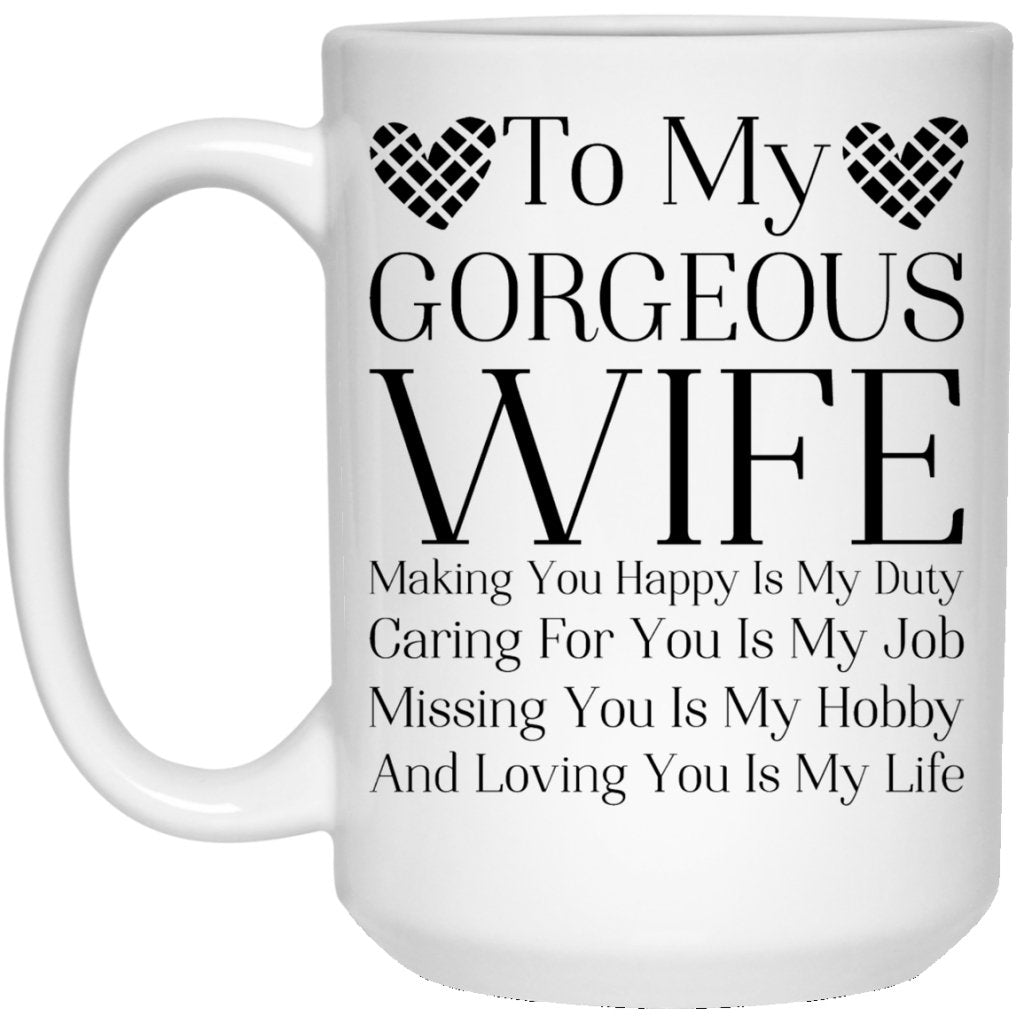 "To My Gorgeous Wife" Coffee Mug - UniqueThoughtful