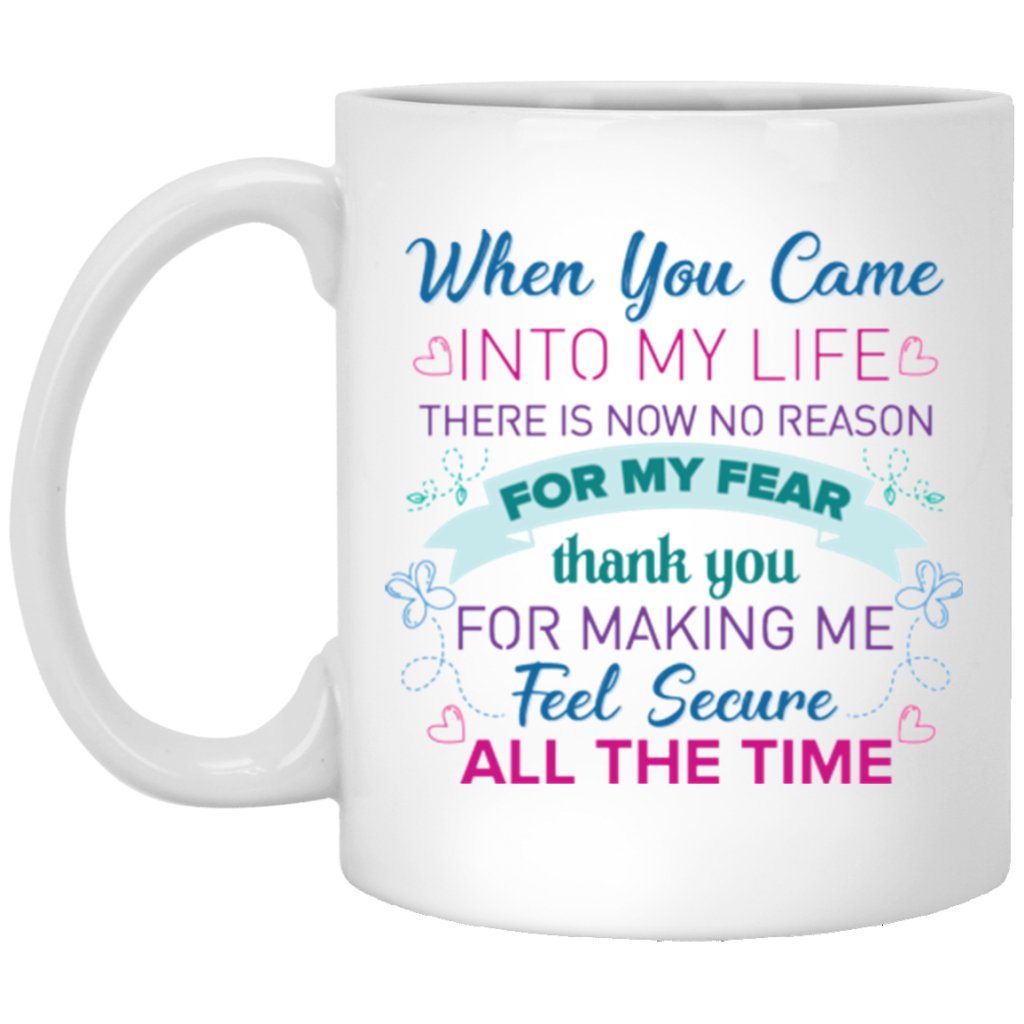 'when you came into my life there is now no reason..... ' Coffee Mug - UniqueThoughtful