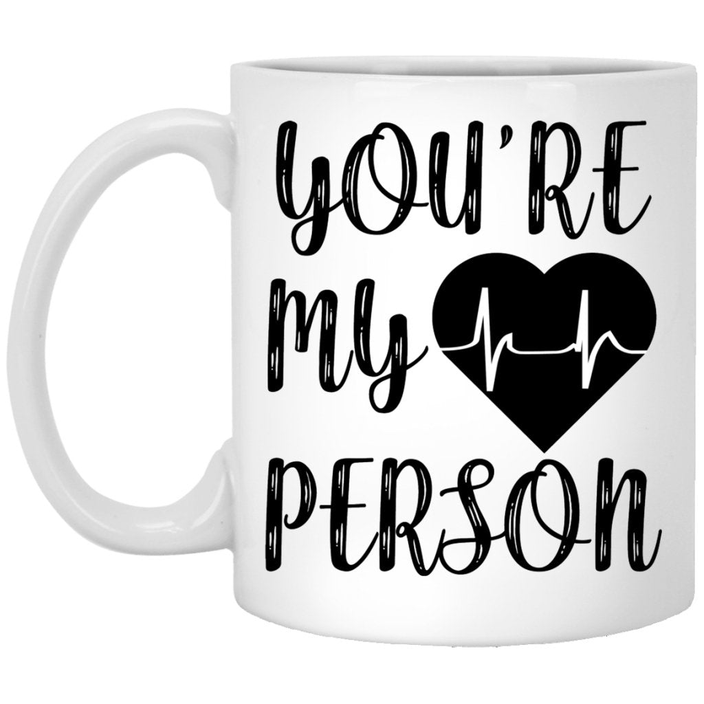 You Are My Person Coffee Mug for Couple - UniqueThoughtful